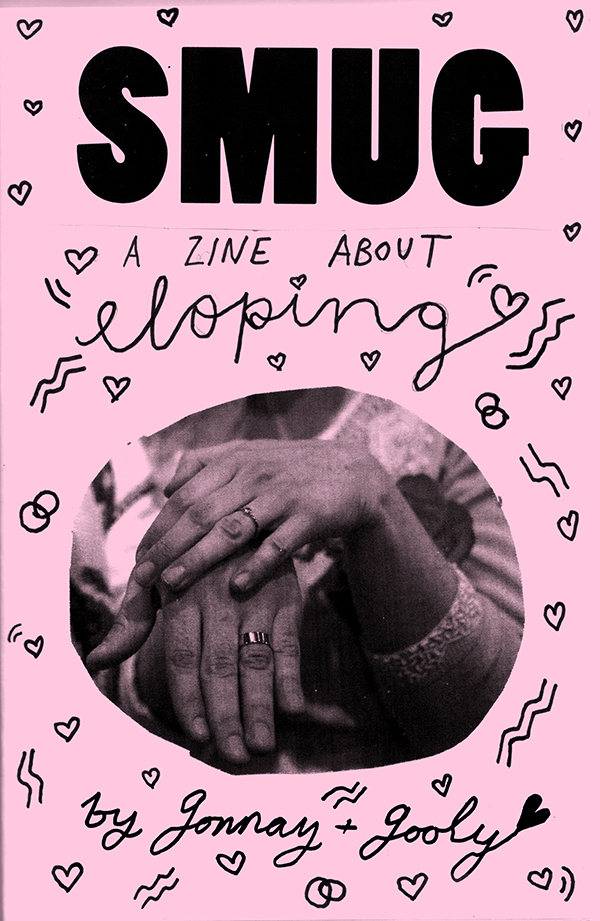 Smug: A Zine About Eloping