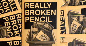 Really Broken Pencil zine